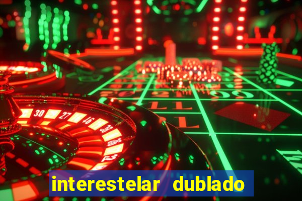 interestelar dublado download mega